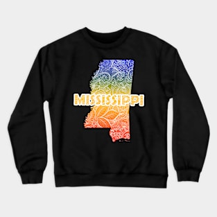 Colorful mandala art map of Mississippi with text in blue, yellow, and red Crewneck Sweatshirt